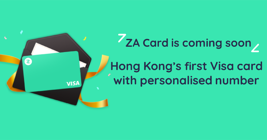 【ZA Bank】ZA Card on its way!